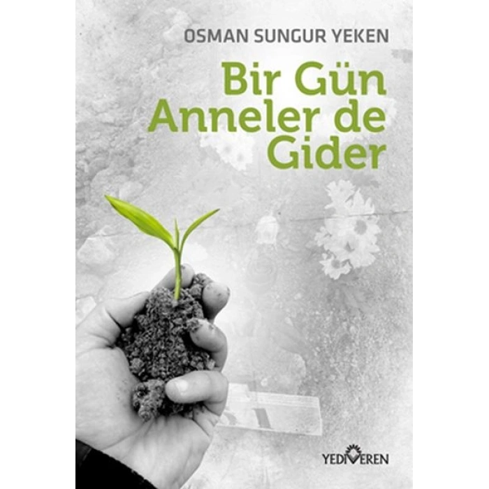 Bir Gün Anneler de Gider