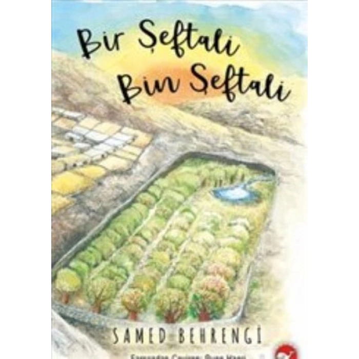 Bir Şeftali Bin Şeftali (Ciltli)
