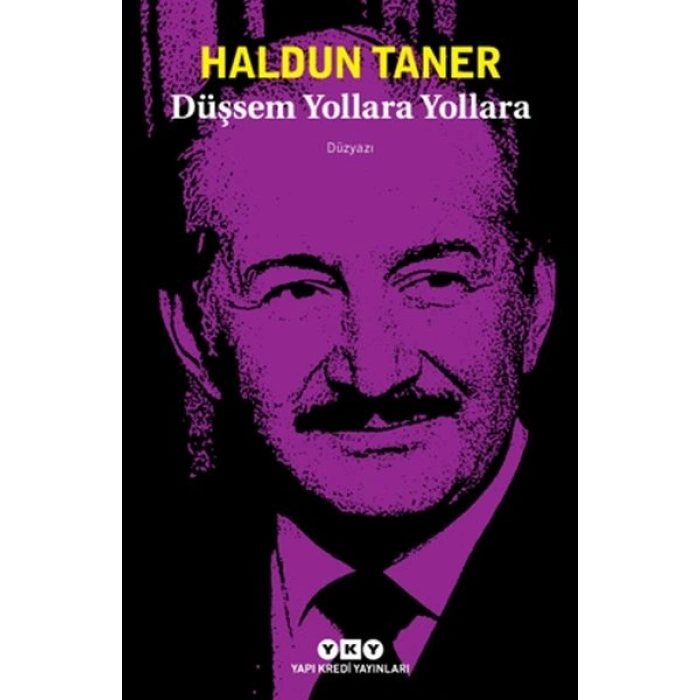 Düşsem Yollara Yollara