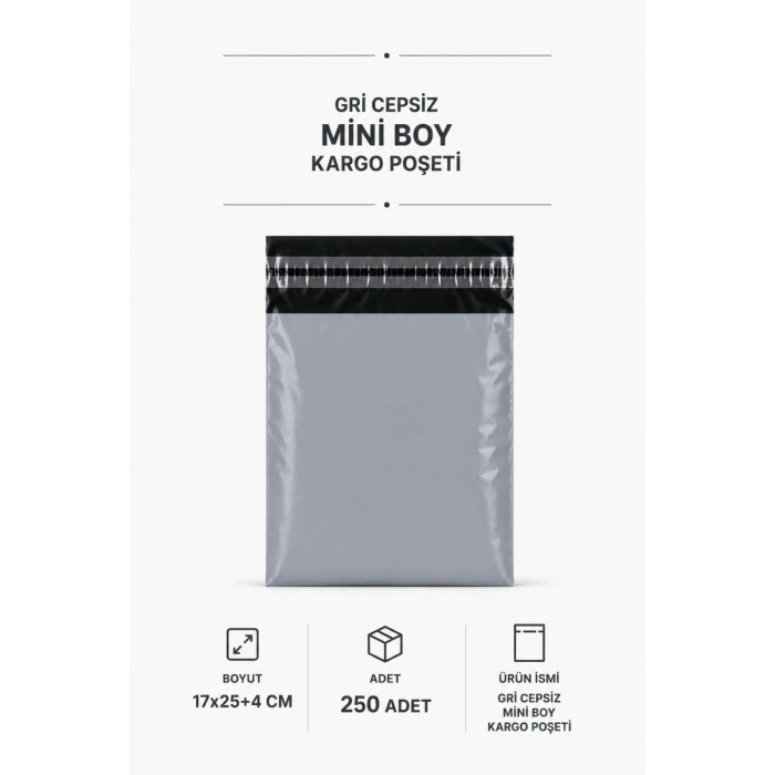Gri Cepsiz Mini Boy Kargo Poşeti 17x25+4 Cm 250 Adet