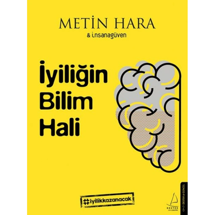 İyiliğin Bilim Hali
