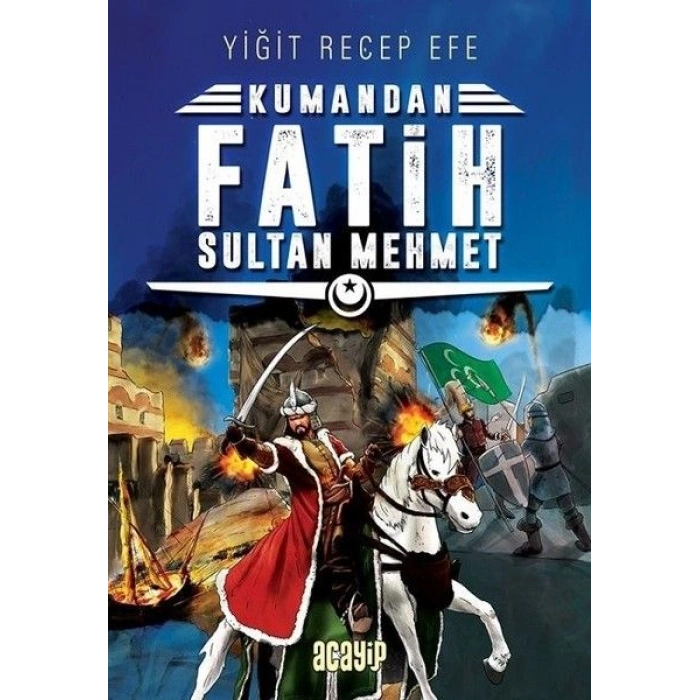 Kumandan - Fatih Sultan Mehmet