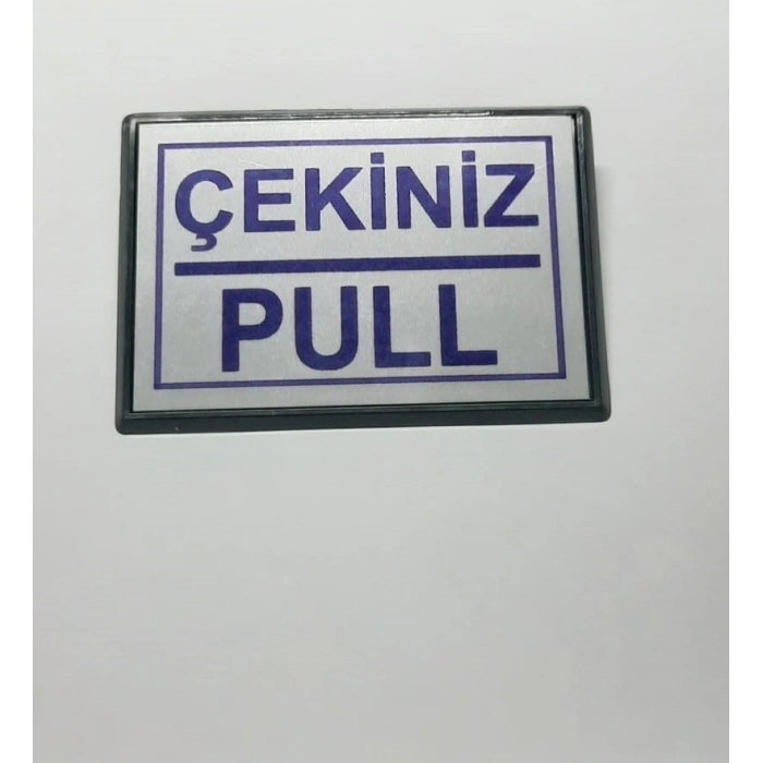 Pull Çekiniz Yapışkanlı Yönlendirme Tabelası 10 x 7 Cm Küçük Boy