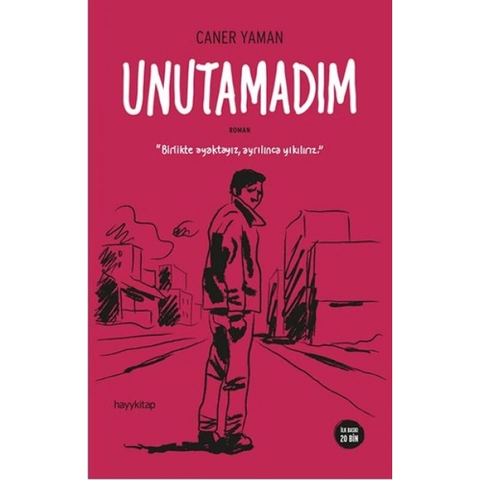 Unutamadım