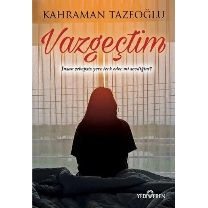 Vazgeçtim