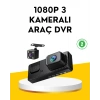 3 Kameralı Araç İçi Dvr Kayıt Cihazı  Ön İç Arka Kamera Full Hd