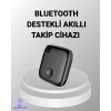 Akıllı Takip Aleti İos Uyumlu Ve Bluetooth Bağlantılı
