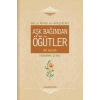 Aşk Bağından Öğütler (Ciltli)