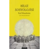 Bilgi Sosyolojisi
