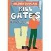 Bilimin Dehaları - Bill Gates