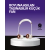 Boyun Askılı Katlanabilir Fan 1000 Mah Usb Şarjlı Taşınabilir