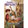 Dedem Nerede?
