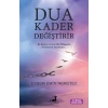 Dua Kader Değiştirir