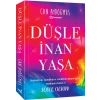 Düşle, İnan, Yaşa