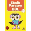 Eksik Parçayı Bul (2 Yaş)
