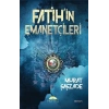Fatihin Emanetçileri