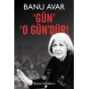 Gün O Gündür!