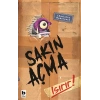 Sakın Açma Isırır!