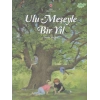 Ulu Meşeyle Bir Yıl