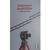 Yaşamak Sandığım