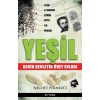 Yeşil  Derin Devletin Üvey Evladı