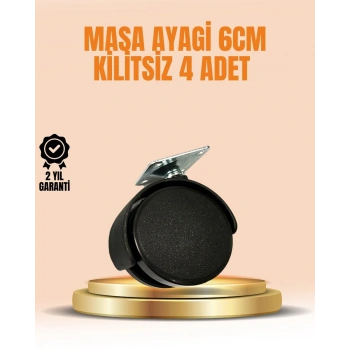 6 Cm Kilitsiz Masa Ayağı Tekerleği 4’lü Set Çok Amaçlı