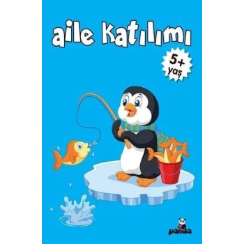 Aile Katılım 5+ Yaş