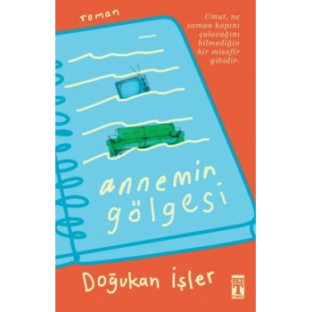 Annemin Gölgesi