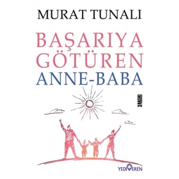 Başarıya Götüren Anne Baba