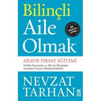 Bilinçli Aile Olmak