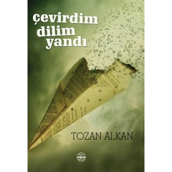 Çevirdim Dilim Yandı