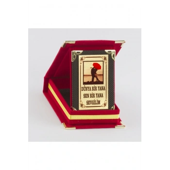 Dünya Bir Yana Sen Bir Yana Sevgilim Plaketi