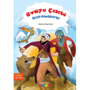 Evliya Çelebi Haramilerle