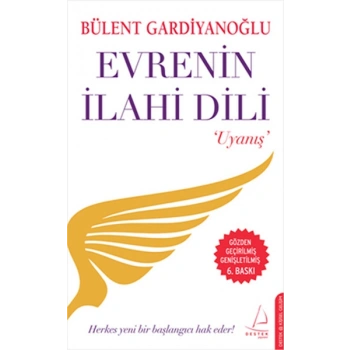 Evrenin İlahi Dili / Uyanış