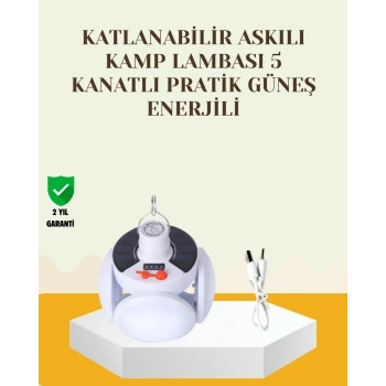 Güneş Paneliyle Şarj Olan Katlanabilir Led Çadır Lambası – 5 Kademeli Aydınlatma