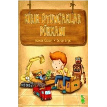 Kırık Oyuncaklar Dükkanı