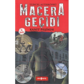 Macera Geçidi 1 - Kanıt Peşinde