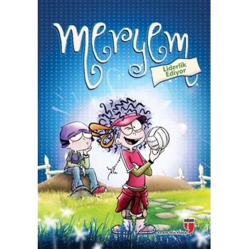 Meryem Liderlik Ediyor
