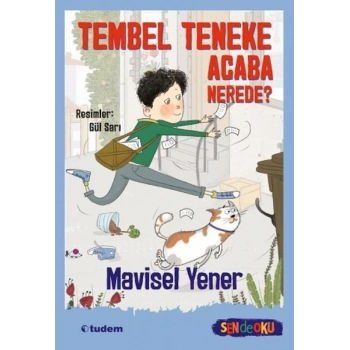 Sen De Oku- Tembel Teneke Acaba Nerede?