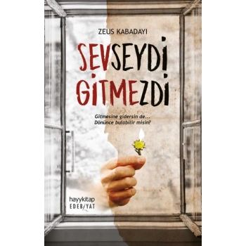 Sevseydi Gitmezdi