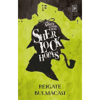 Sherlock Holmes - Reigate Bulmacası