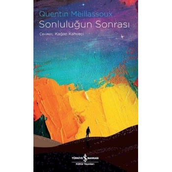 Sonluluğun Sonrası