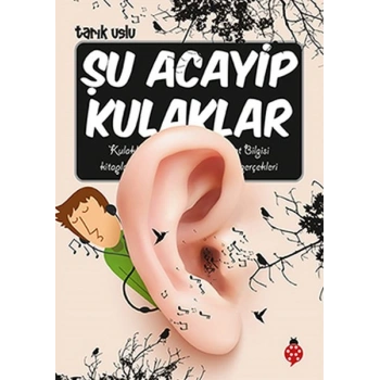 Şu Acayip Kulaklar