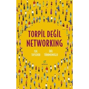 Torpil Değil Networking