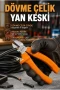 Dövme Çelik Yan Keski – Ergonomik Kaymaz Saplı Hassas Kesim