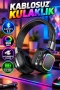 RGB Işıklı Katlanabilir Bluetooth 5.3 Kablosuz Kulak Üstü Kulaklık