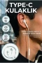 Type-C Kulak İçi Kablolu Kulaklık – Mikrofonlu, Güçlü Bas ve Net Ses