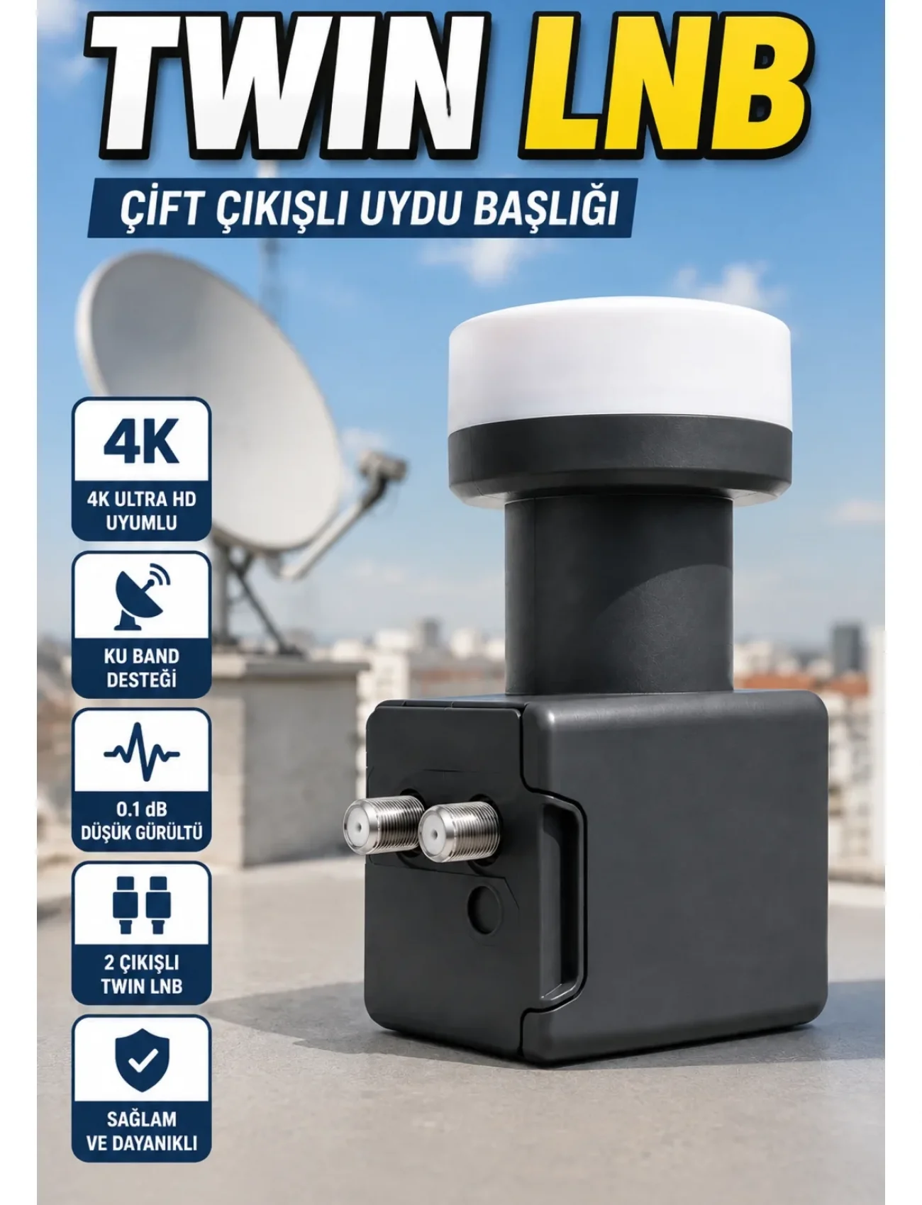 Çift Çıkışlı Twin LNB 4K Ultra HD Uyumlu Ku Band Uydu Anten Başlığı 0.1 dB