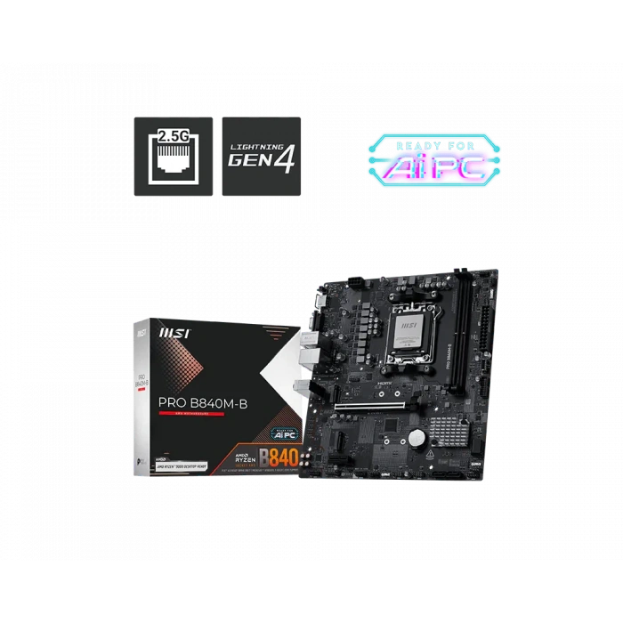 MSI PRO B840M-B DDR5 HDMI-VGA PCIE 4.0 AM5 mATX