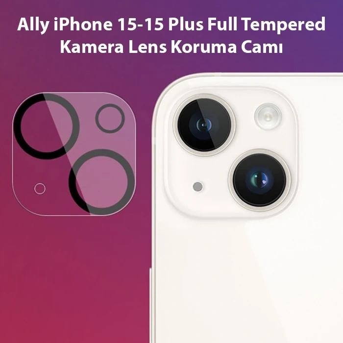 VipMarketim Ally iPhone 15-15 Plus Full Tempered Kamera Lens Koruma Camı-(5775)